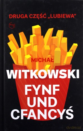 Fynf und cfancyś - Michał Witkowski [KSIĄŻKA]