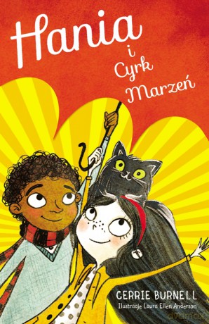 Hania i cyrk marzeń (Tom 2) - Cerrie Burnell [KSIĄŻKA]