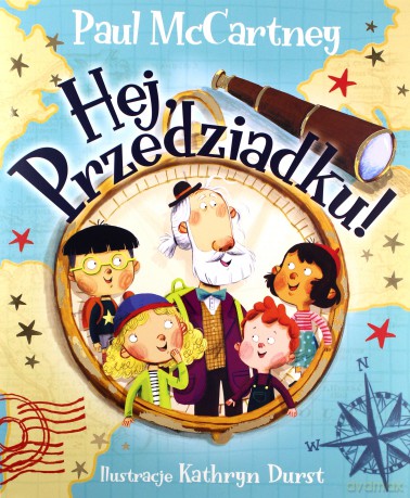 Hej przedziadku - Paul Mccartney [KSIĄŻKA]