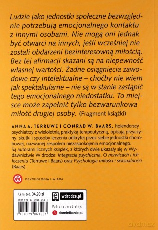 Integracja emocjonalna. Jak uwierzyć że jesteś kochany i potrafisz kochać - Anna A. Terruwe, Conrad W. Baars [KSIĄŻKA]