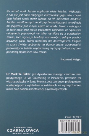 Jezus. Największy terapeuta wszech czasów. Psychologiczne przesłanie ewangelii - Mark Baker [KSIĄŻKA]
