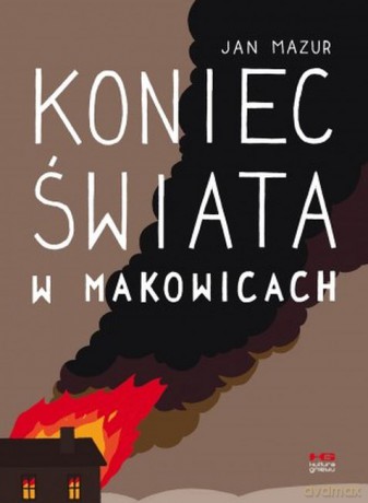 Koniec świata w Makowicach - Jan Mazur [KOMIKS]