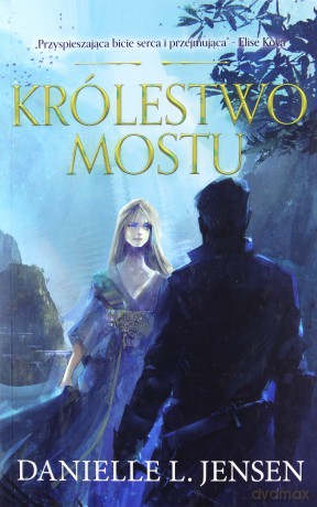 Królestwo mostu - Danielle L. Jensen [KSIĄŻKA]