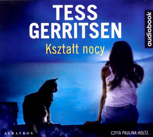Kształt nocy - Tess Gerritsen [AUDIOBOOK]