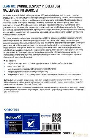 Lean UX dla zespołów. Agile, projektowane doskonałych wrażeń użytkownika - Jeff Gothelf, Josh Seiden [KSIĄŻKA]