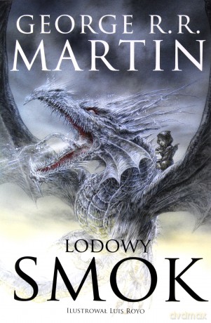 Lodowy smok - George R.R. Martin [KSIĄŻKA]