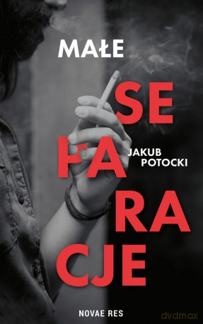 Małe separacje - Jakub Potocki [KSIĄŻKA]