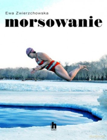 Morsowanie - Ewa Zwierzchowska [KSIĄŻKA]