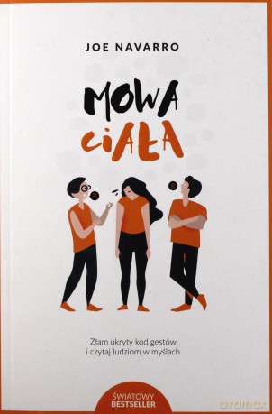 Mowa ciała - Joe Navarro [KSIĄŻKA]