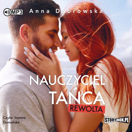 Nauczyciel tańca. Rewolta - Anna Dąbrowska [AUDIOBOOK]