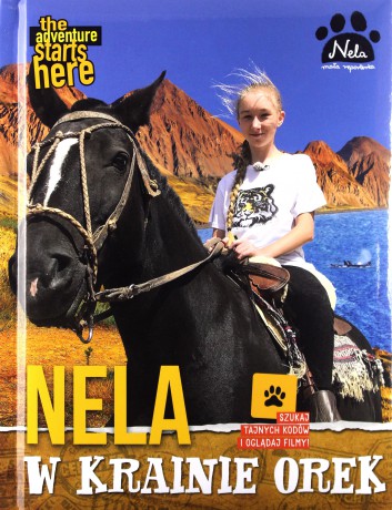 Nela w krainie Orek - Nela Mała Reporterka [KSIĄŻKA]