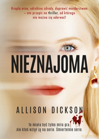 Nieznajoma - Allison Dickson [KSIĄŻKA]