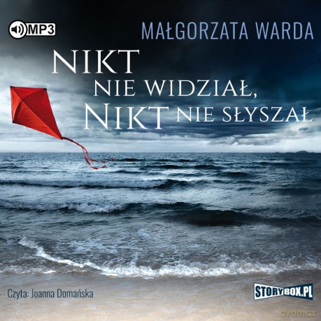 Nikt nie widział, nikt nie słyszał - Małgorzata Warda [AUDIOBOOK]