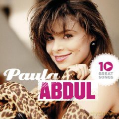 Paula  Abdul: 10 Greatest Songs [CD]