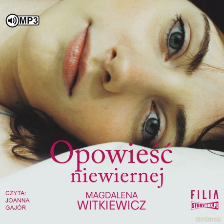 Opowieść niewiernej - Magdalena Witkiewicz [AUDIOBOOK]