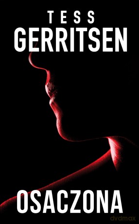 Osaczona - Tess Gerritsen [KSIĄŻKA]