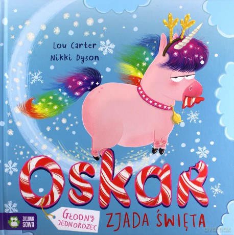 Oskar. Głodny jednorożec zjada święta - Lou Carter [KSIĄŻKA]