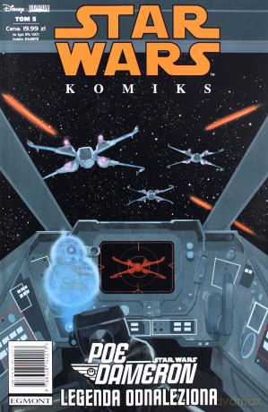 Poe Dameron. Legenda odnaleziona Star Wars (Gwiezdne Wojny) - Charles Soule, Angel Unzueta [KOMIKS]