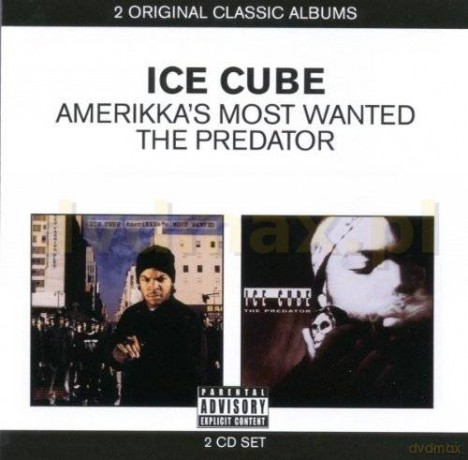 Ice Cube: Amerikkka's Most Wanted / The Predator [2CD]