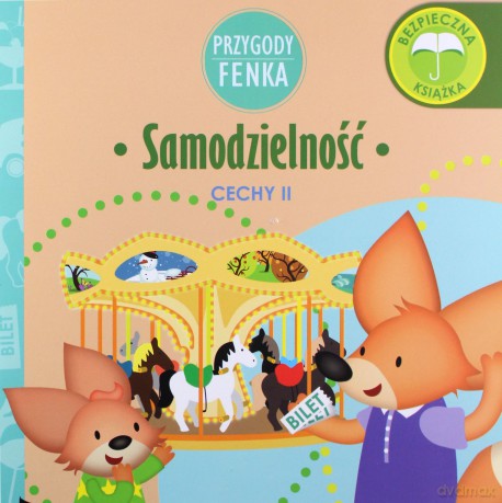 Samodzielność. Cechy. Przygody Fenka - Dominika Gałka [KSIĄŻKA]