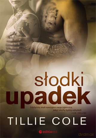 Słodki upadek - Tillie Cole [KSIĄŻKA]