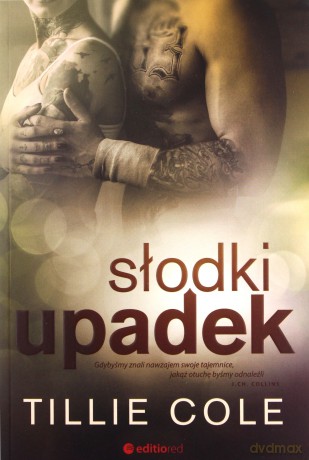 Słodki upadek - Tillie Cole [KSIĄŻKA]