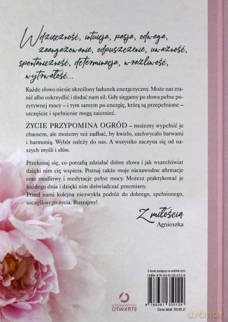 Słowa mocy. Sztuka tworzenia szczęśliwego życia - Agnieszka Maciąg [KSIĄŻKA]