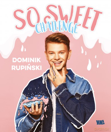 So sweet challenge - Dominik Rupiński [KSIĄŻKA]