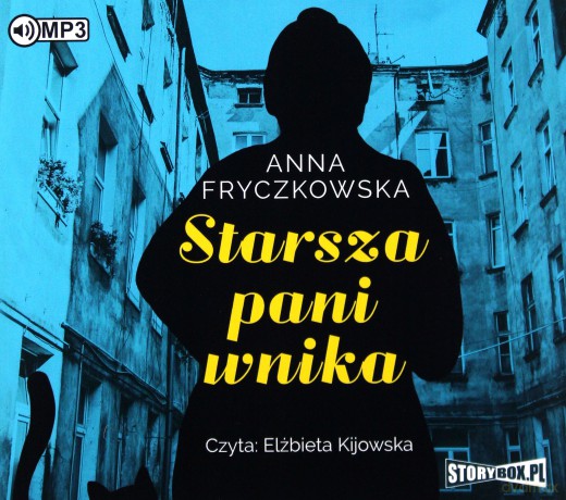 Starsza pani wnika - Anna Fryczkowska [AUDIOBOOK]