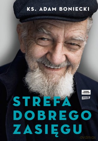Strefa dobrego zasięgu - Adam Boniecki [KSIĄŻKA]
