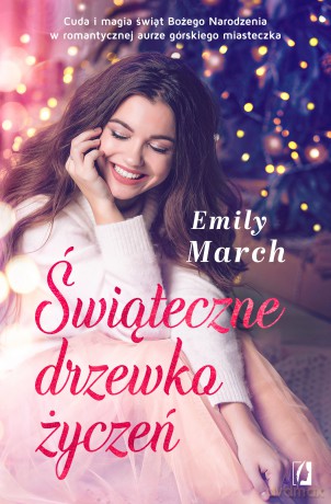 Świąteczne drzewko życzeń - Emily March [KSIĄŻKA]