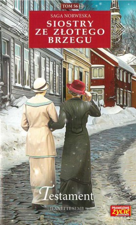 Testament. Siostry ze Złotego Brzegu (Tom 56) - Jeanette Semb [KSIĄŻKA]