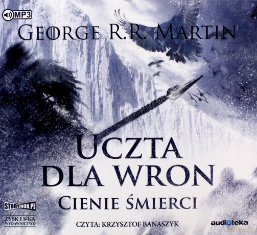 Uczta dla wron część 1 Cienie śmierci. Pieśń lodu i ognia (Tom 4) - George R.R. Martin [AUDIOBOOK]