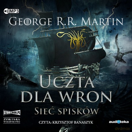 Uczta dla wron część 2 Sieć spisków. Pieśń lodu i ognia (Tom 4) - George R.R. Martin [AUDIOBOOK]