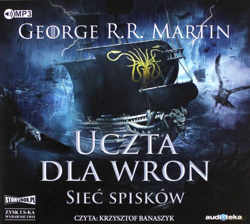 Uczta dla wron część 2 Sieć spisków. Pieśń lodu i ognia (Tom 4) - George R.R. Martin [AUDIOBOOK]