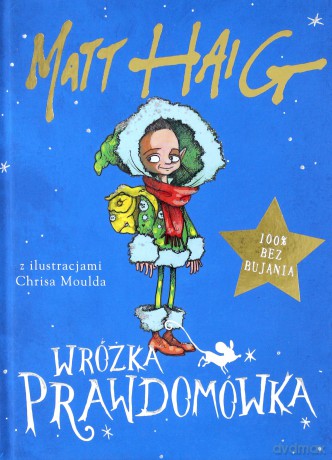 Wróżka prawdomówka - Matt Haig [KSIĄŻKA]