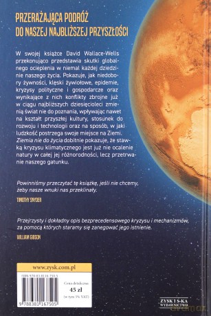Ziemia nie do życia. Nasza planeta po globalnym ociepleniu - David Wallace-Wells [KSIĄŻKA]