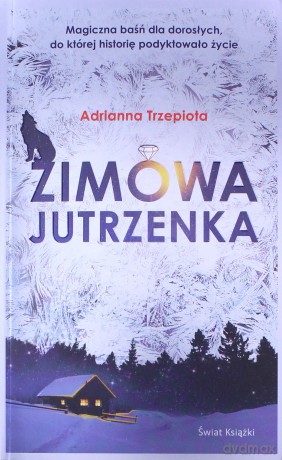Zimowa jutrzenka - Adrianna Trzepiota [KSIĄŻKA]