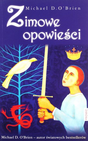 Zimowe opowieści - Michael O'brien [KSIĄŻKA]