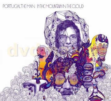 Portugal. The Man: In The Mountain In The Cloud [CD]