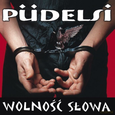 Pudelsi: Wolność Słowa [CD]