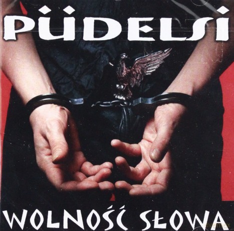 Pudelsi: Wolność Słowa [CD]