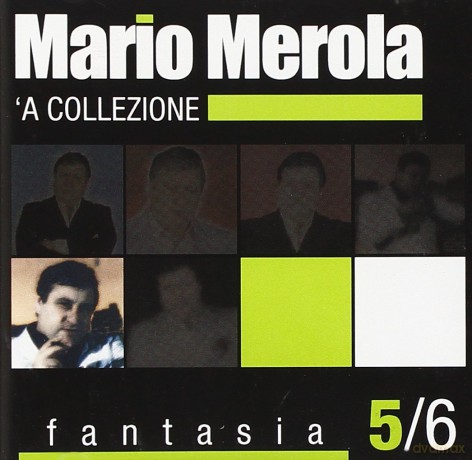 Mario Merola: Collezione 5 Fantasia [CD]
