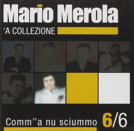 Mario Merola: Collezione 6 CommA u Sciummo [CD]