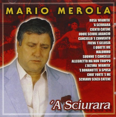 Mario Merola: Sciurara [CD]