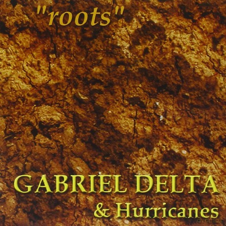 Gabriel Delta: "Roots" [CD]