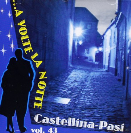 Castellina Pasi: ...a Volte La Notte-V.43 [CD]