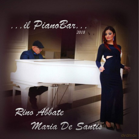Abbate Rino Feat De Santis Maria: ...Il Piano Bar 2018 [CD]
