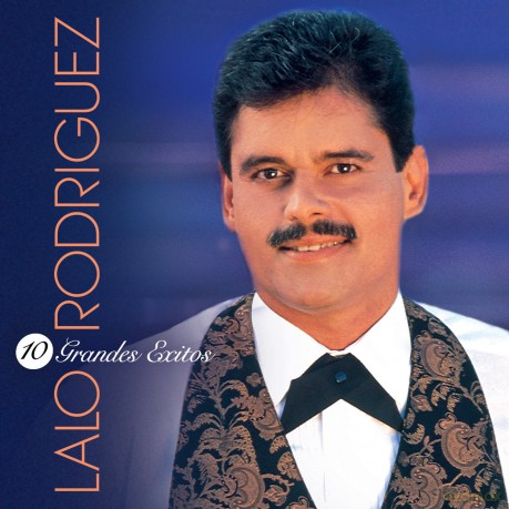 Lalo Rodriguez: 10 Grandes Exitos [CD]