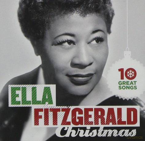 Ella Fitzgerald: 10 Great Christmas Songs [CD]